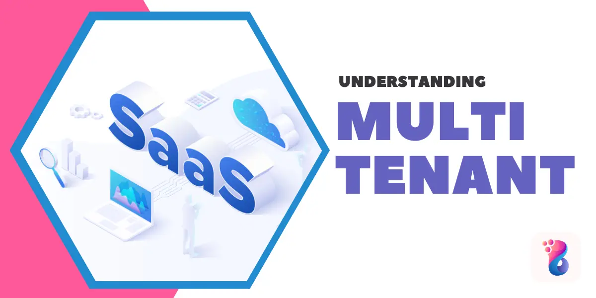 Multi-Tenant SaaS